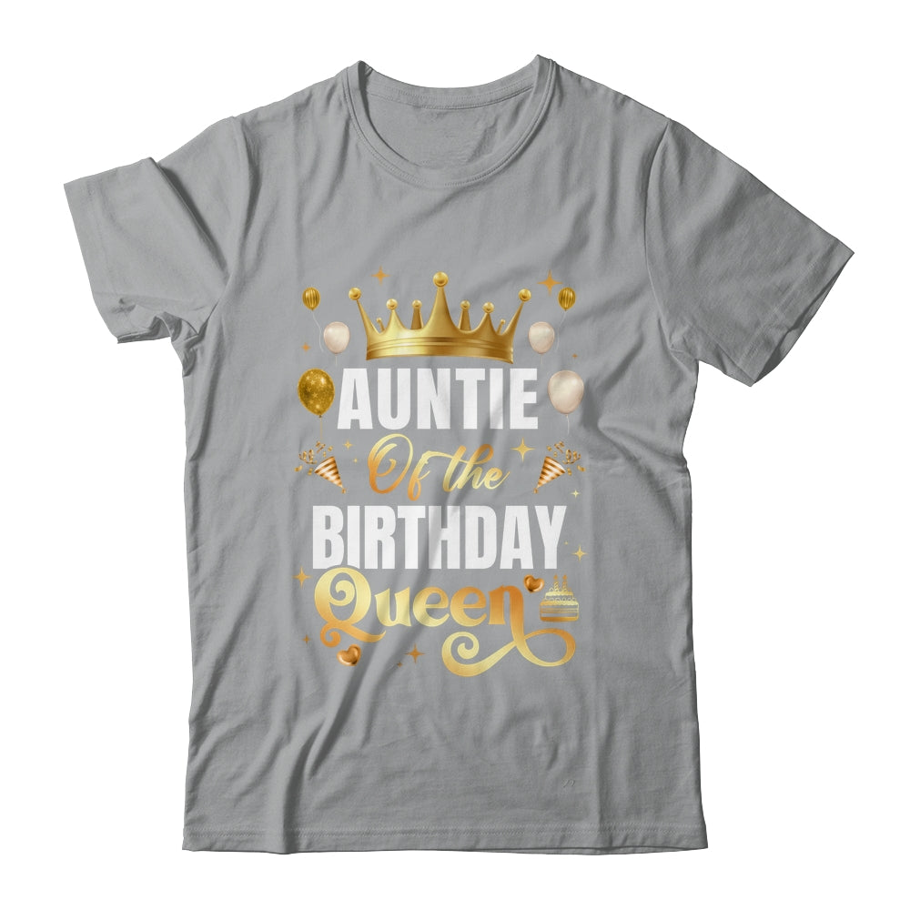 Auntie Of The Birthday Queen Funny Matching Birthday Party Shirt & Hoodie | siriusteestore