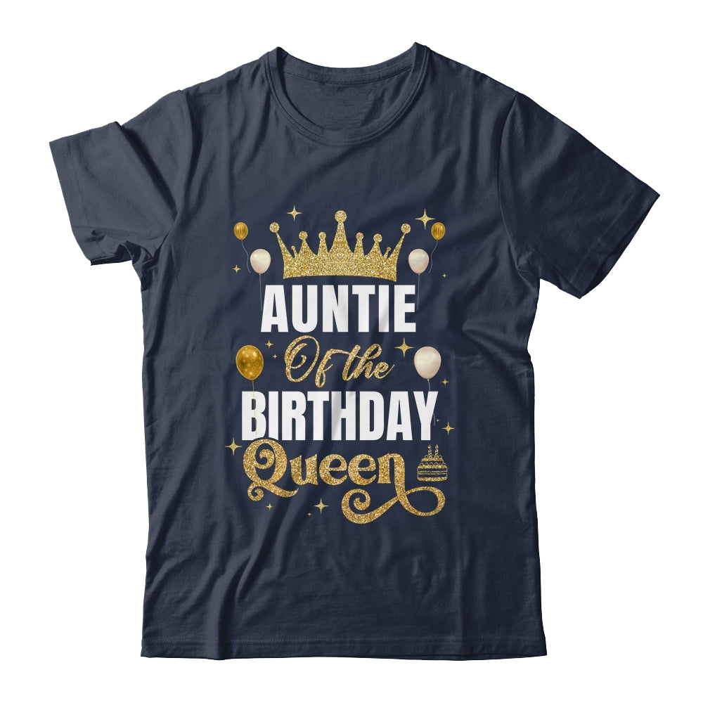 Auntie Of The Birthday Queen Women Girls Bday Party For Her Shirt & Hoodie | siriusteestore