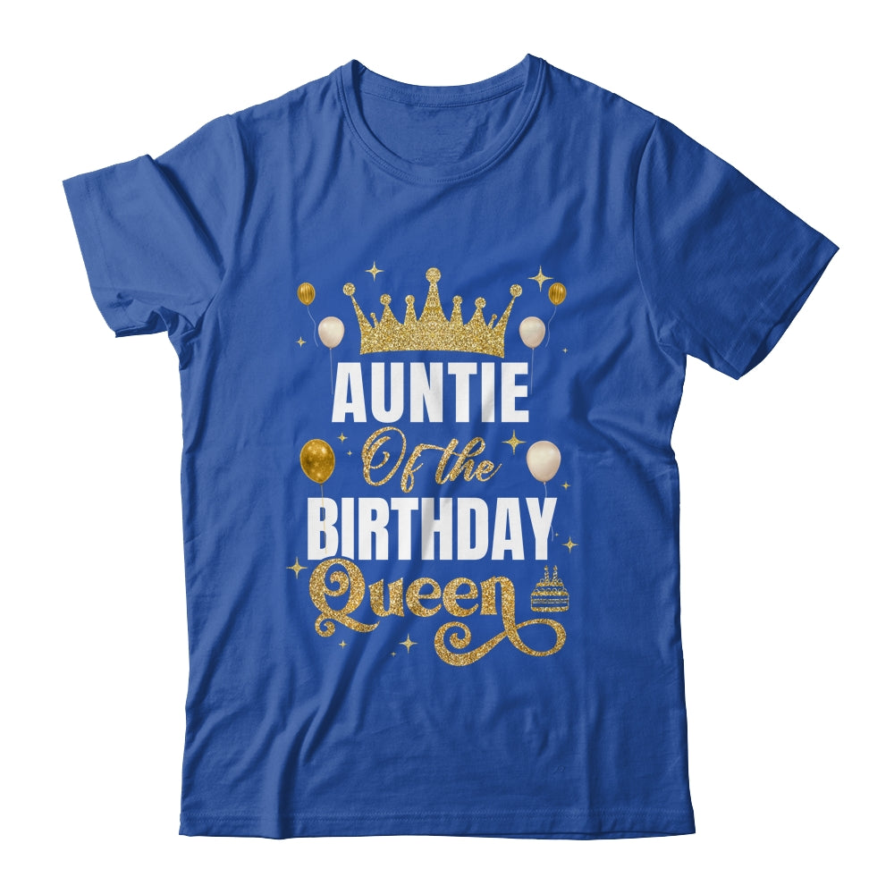 Auntie Of The Birthday Queen Women Girls Bday Party For Her Shirt & Hoodie | siriusteestore