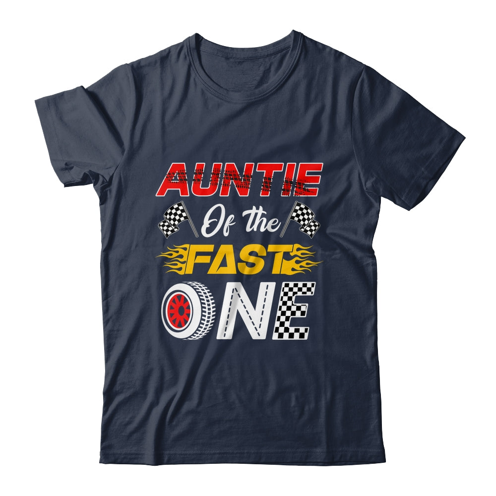 Auntie Of The Fast One 1st Birthday Race Car Family Shirt & Hoodie | siriusteestore