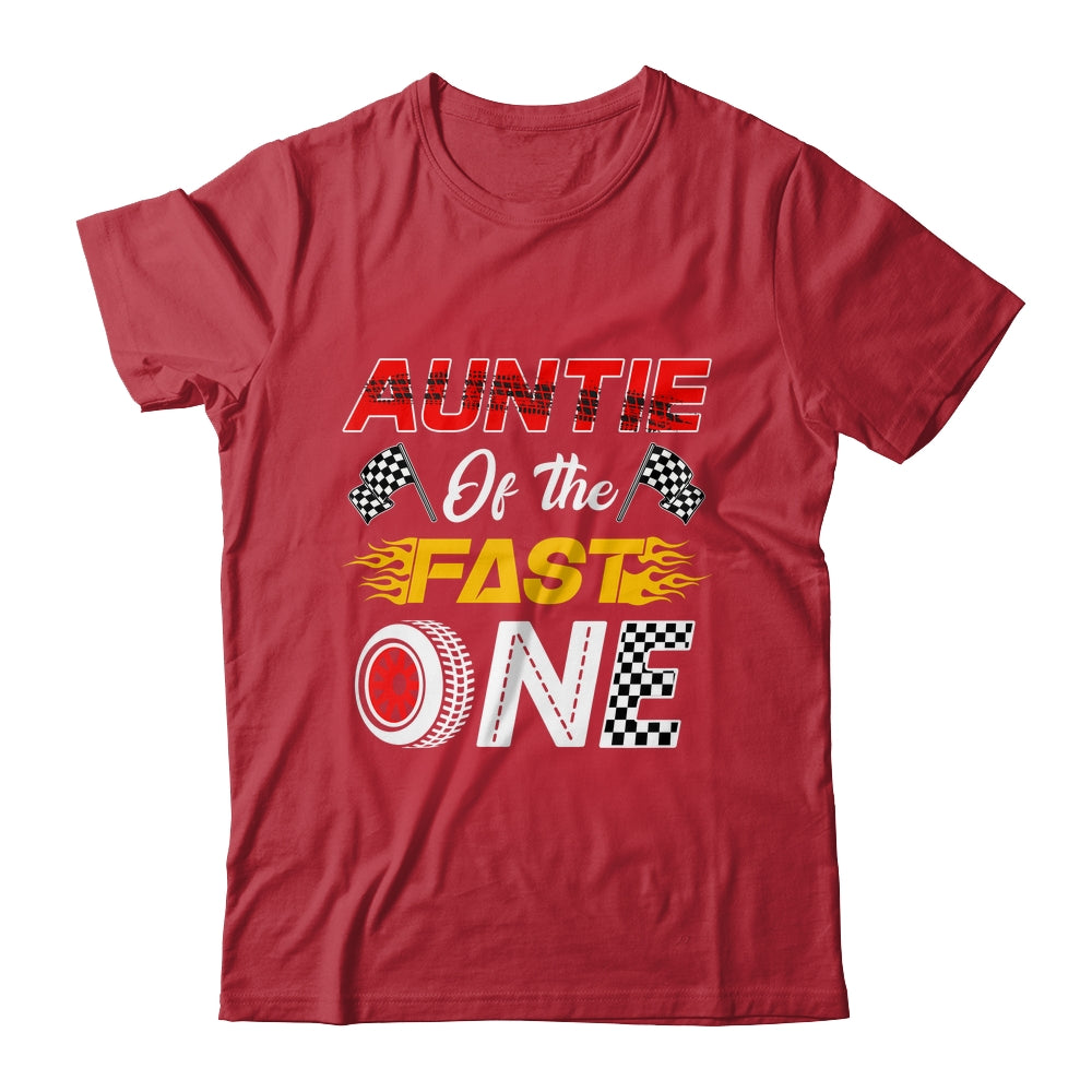 Auntie Of The Fast One 1st Birthday Race Car Family Shirt & Hoodie | siriusteestore