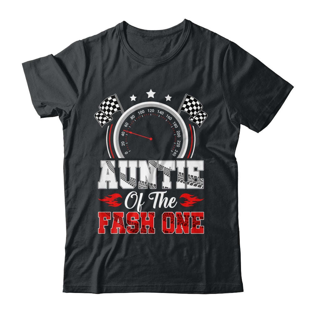 Auntie Of The Fast One 1st Birthday Racing Car Family Shirt & Hoodie | siriusteestore