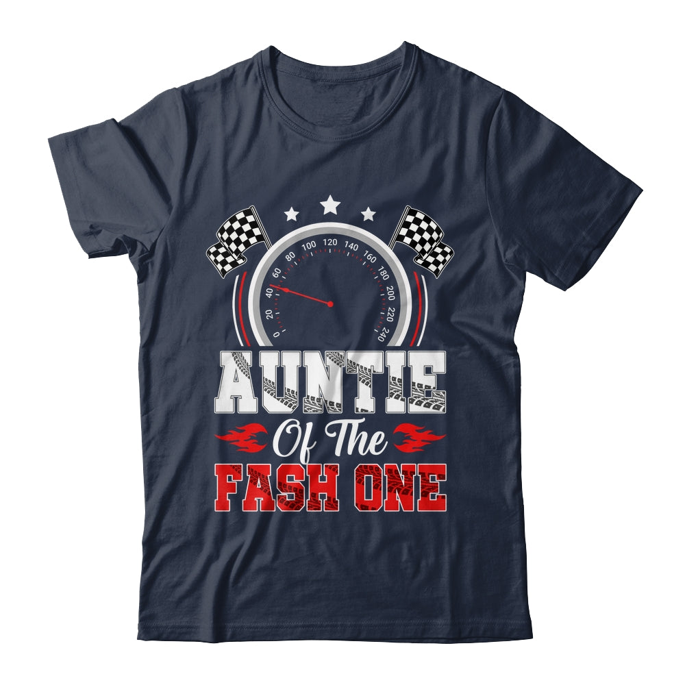 Auntie Of The Fast One 1st Birthday Racing Car Family Shirt & Hoodie | siriusteestore