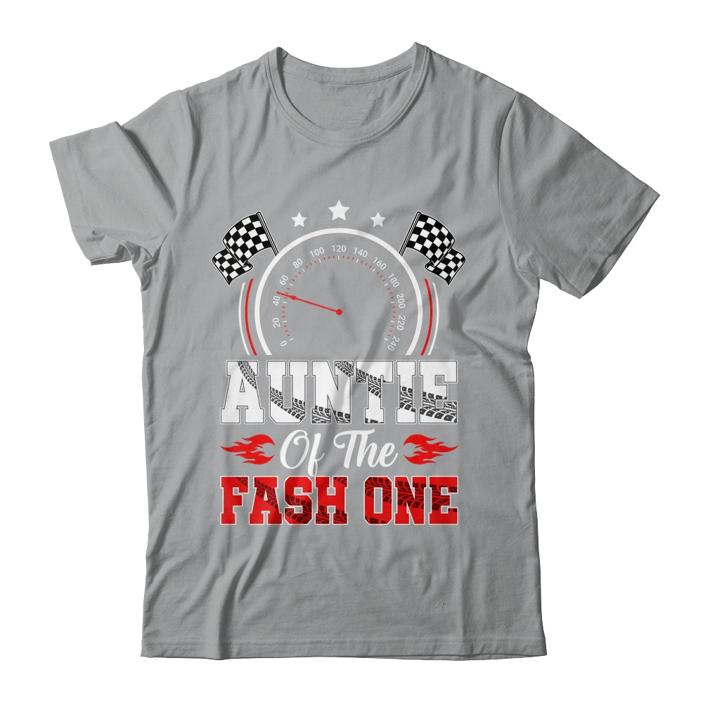 Auntie Of The Fast One 1st Birthday Racing Car Family Shirt & Hoodie | siriusteestore