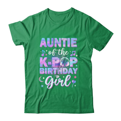 Auntie Of The K-Pop Birthday Girl Matching Family Music Shirt & Hoodie | siriusteestore