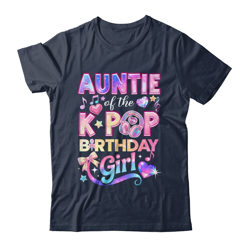 Auntie Of The K-Pop Birthday Girls Korean Music Lovers Shirt & Hoodie | siriusteestore