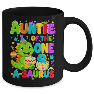 Auntie Of The One-A-Saurus 1St Birthday Boy T-Rex Dinosaur Mug | siriusteestore
