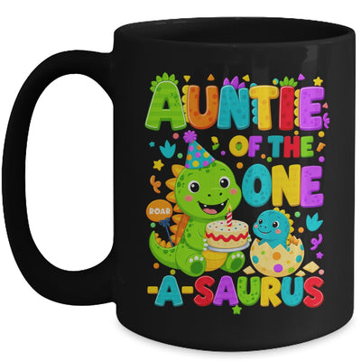 Auntie Of The One-A-Saurus 1St Birthday Boy T-Rex Dinosaur Mug | siriusteestore