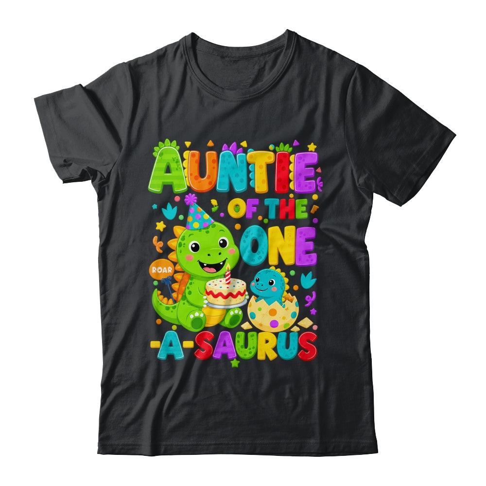 Auntie Of The One-A-Saurus 1St Birthday Boy T-Rex Dinosaur Shirt & Hoodie | siriusteestore