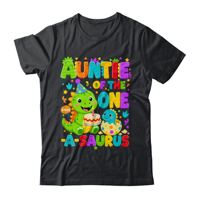 Auntie Of The One-A-Saurus 1St Birthday Boy T-Rex Dinosaur Shirt & Hoodie | siriusteestore