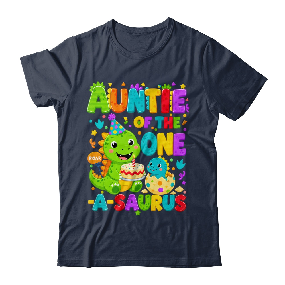 Auntie Of The One-A-Saurus 1St Birthday Boy T-Rex Dinosaur Shirt & Hoodie | siriusteestore
