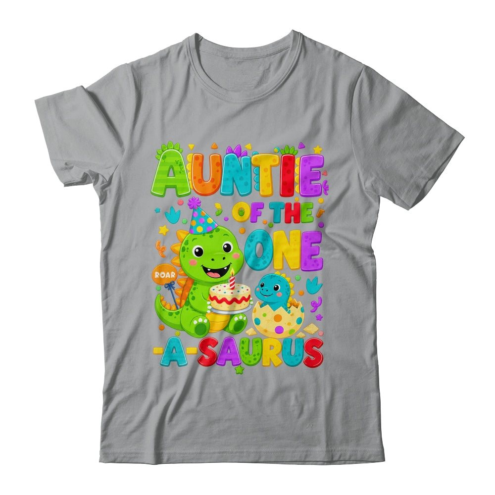 Auntie Of The One-A-Saurus 1St Birthday Boy T-Rex Dinosaur Shirt & Hoodie | siriusteestore