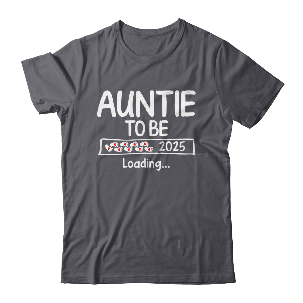 Auntie To Be 2025 Loading Promoted To Auntie Est 2025 Shirt & Tank Top | siriusteestore