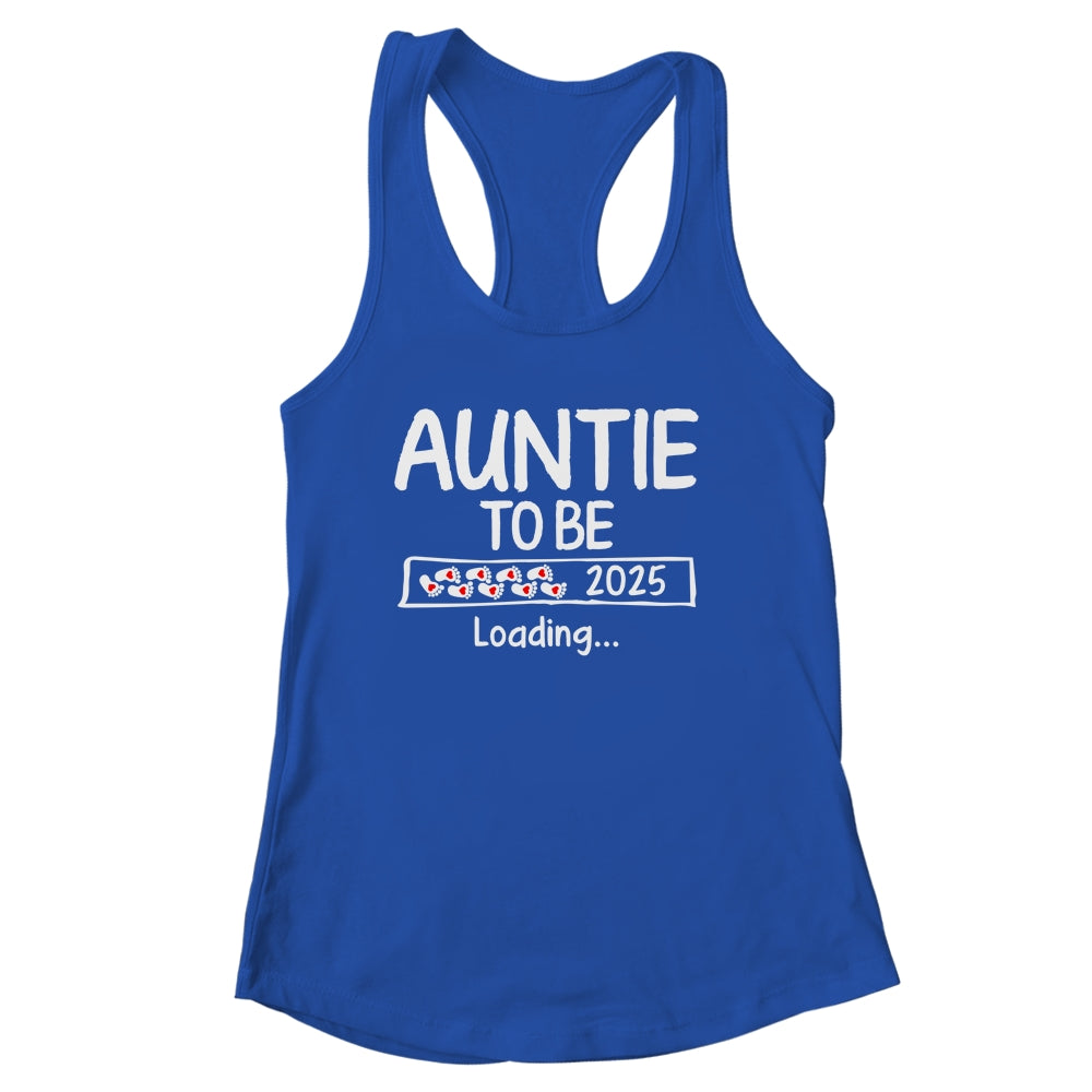 Auntie To Be 2025 Loading Promoted To Auntie Est 2025 Shirt & Tank Top | siriusteestore