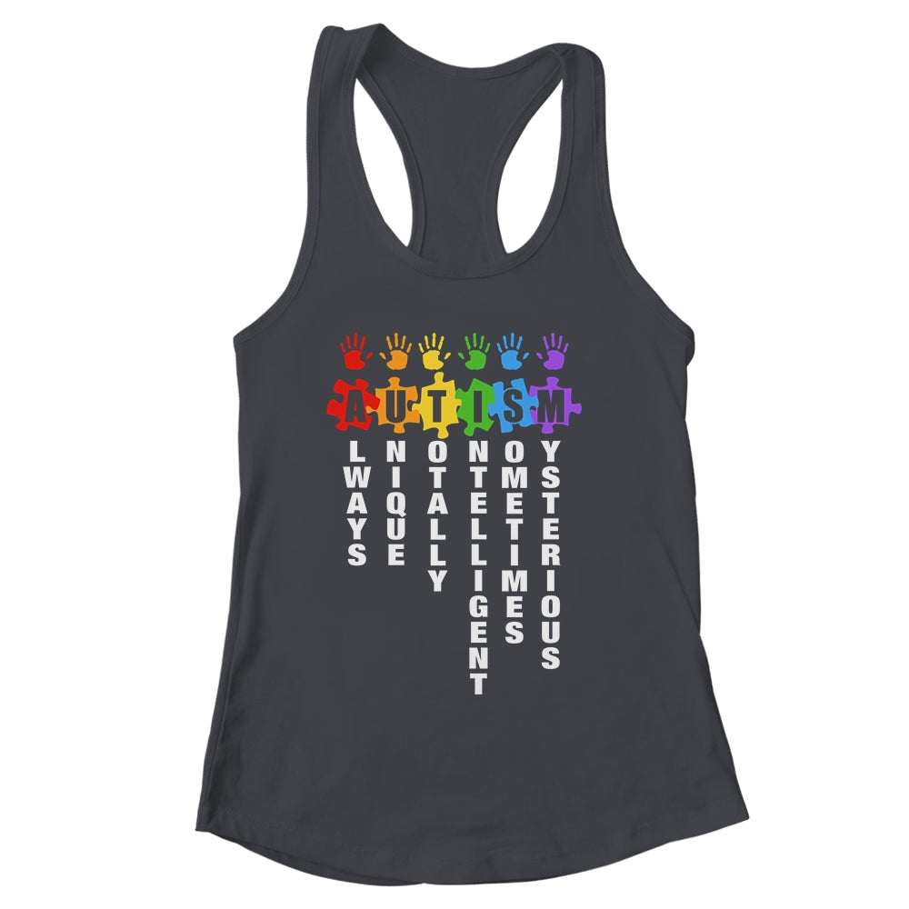 Autism Always Unique Totally Intelligent Autism Awareness Month Shirt & Tank Top | siriusteestore