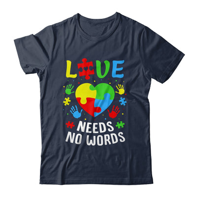 Autism Awareness Month Love Needs No Words Mom Dad Support Shirt & Hoodie | siriusteestore