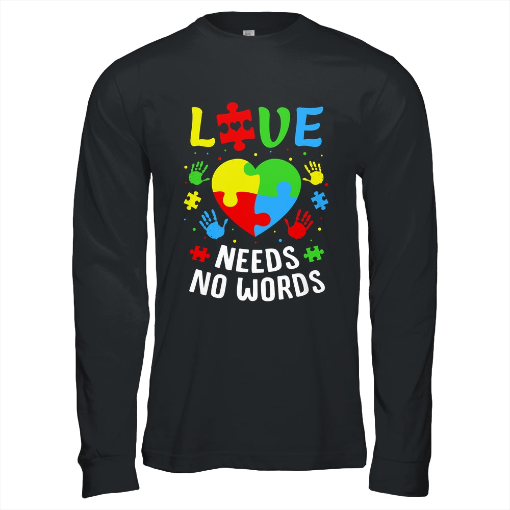 Autism Awareness Month Love Needs No Words Mom Dad Support Shirt & Hoodie | siriusteestore