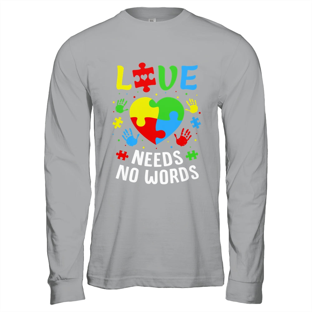 Autism Awareness Month Love Needs No Words Mom Dad Support Shirt & Hoodie | siriusteestore