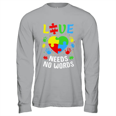 Autism Awareness Month Love Needs No Words Mom Dad Support Shirt & Hoodie | siriusteestore