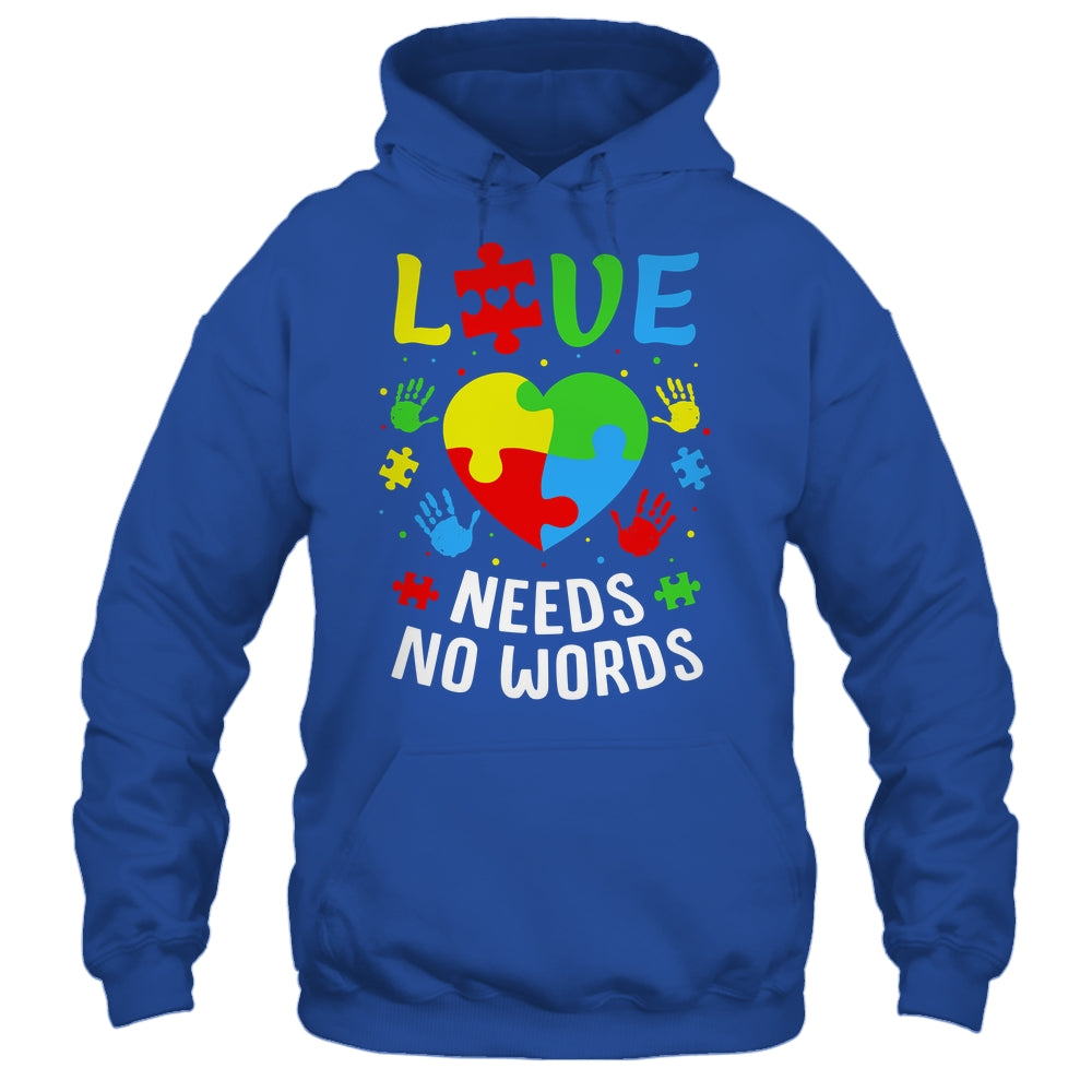 Autism Awareness Month Love Needs No Words Mom Dad Support Shirt & Hoodie | siriusteestore