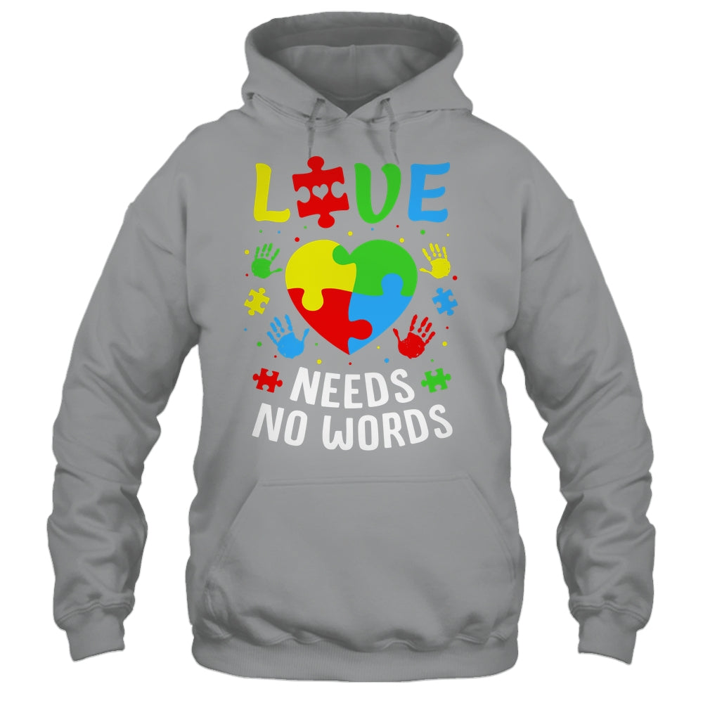 Autism Awareness Month Love Needs No Words Mom Dad Support Shirt & Hoodie | siriusteestore