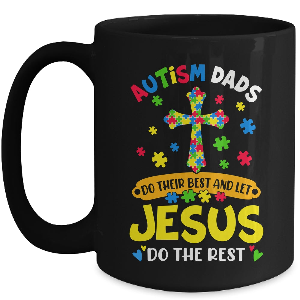 Autism Dads 2025 Do Their Best Let Jesus Do The Rest Mug | siriusteestore
