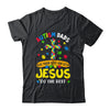 Autism Dads 2025 Do Their Best Let Jesus Do The Rest Shirt & Hoodie | siriusteestore