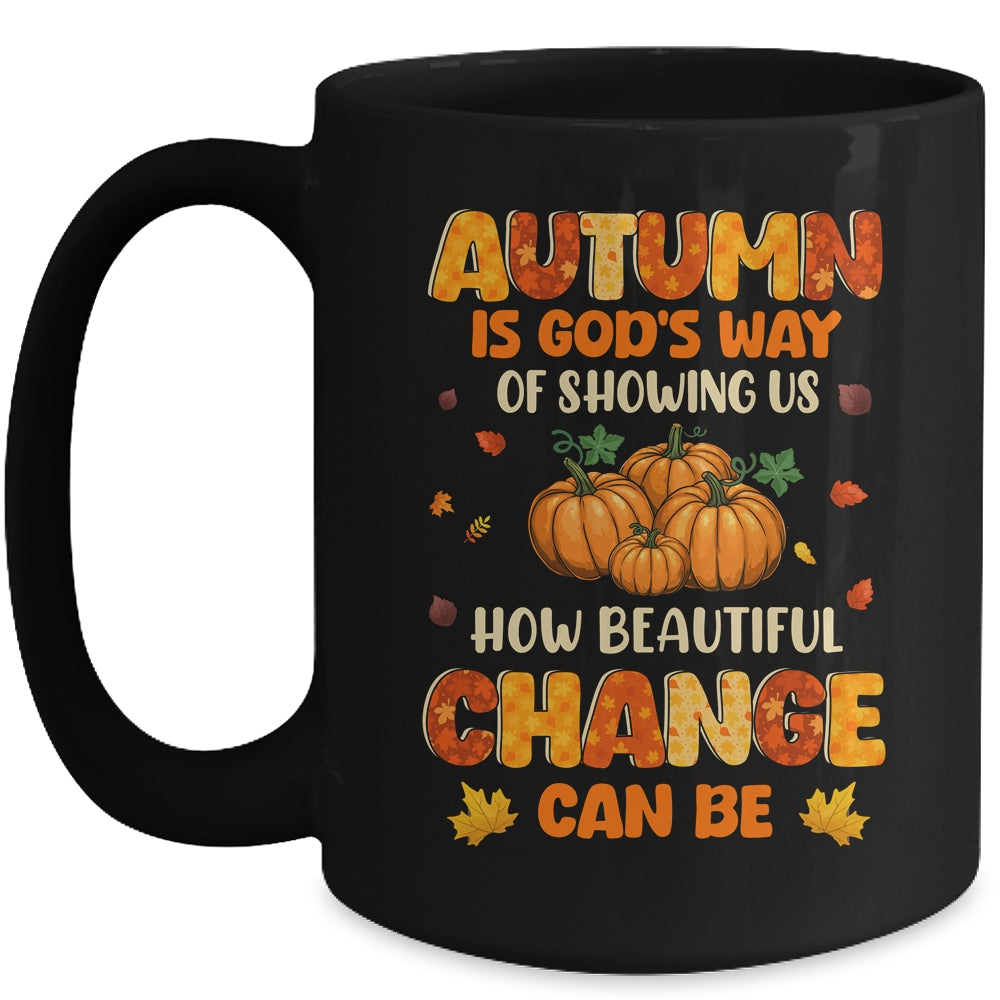 Autumn Is Gods Way Fall Pumpkin Maple Leaves Women Mug | siriusteestore