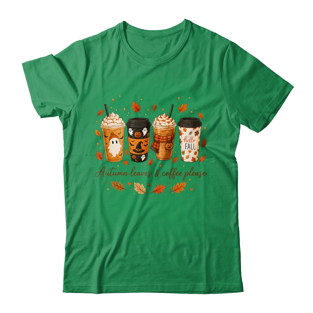 Autumn Leaves Coffee Please Cute Ghost Pumpkin Spice Fall Shirt & Sweatshirt | siriusteestore