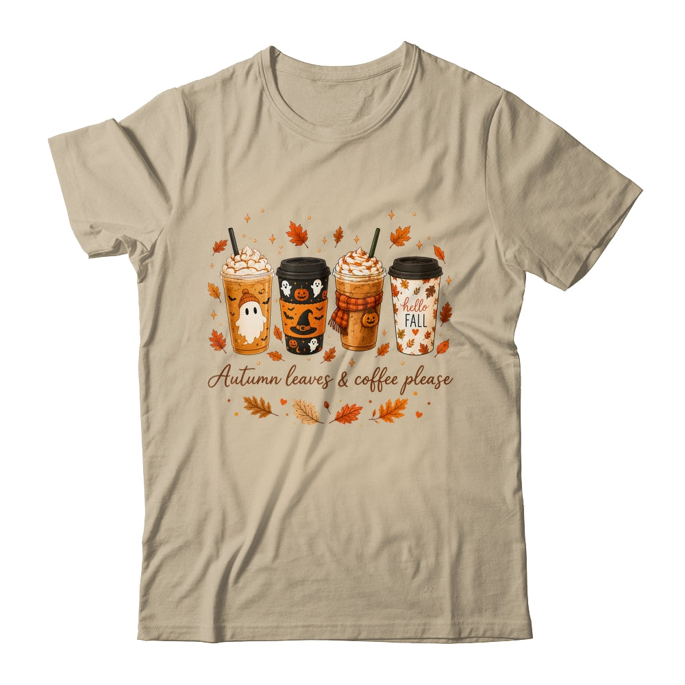 Autumn Leaves Coffee Please Cute Ghost Pumpkin Spice Fall Shirt & Sweatshirt | siriusteestore