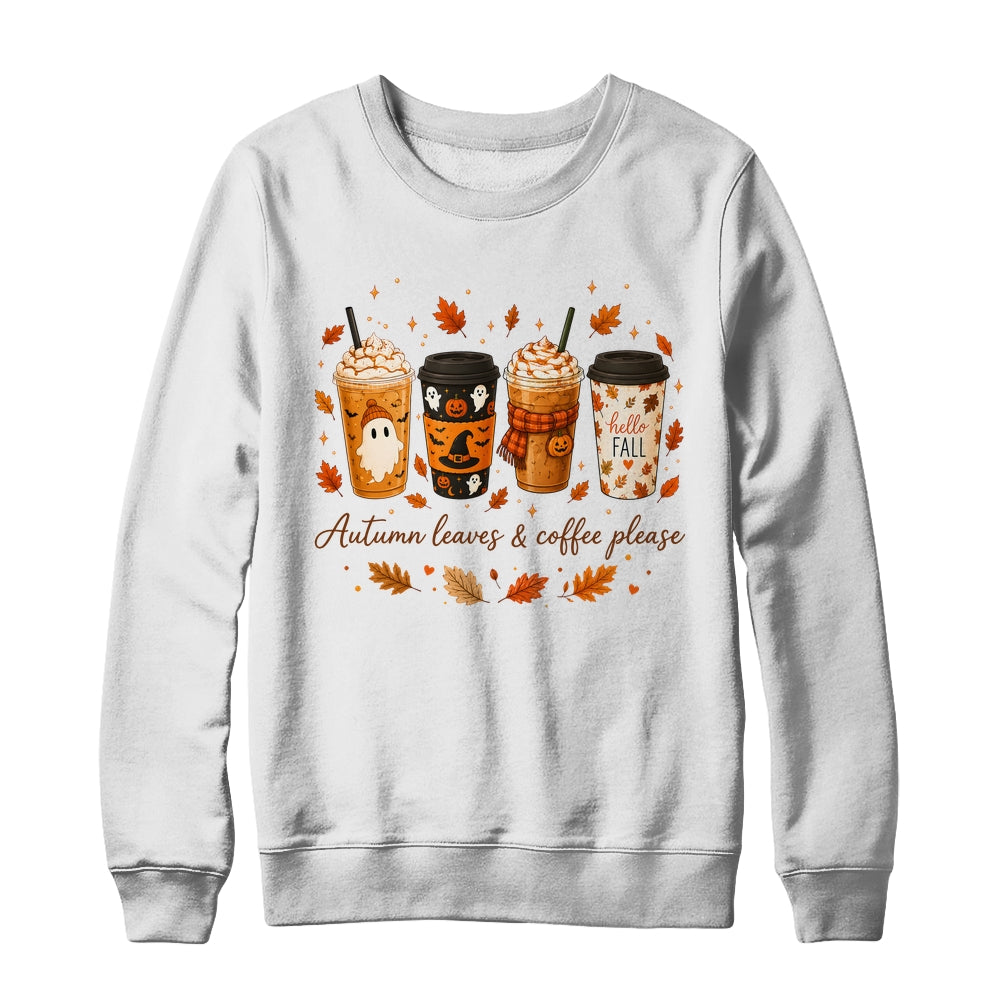 Autumn Leaves Coffee Please Cute Ghost Pumpkin Spice Fall Shirt & Sweatshirt | siriusteestore