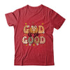Autumn Pumpkin Christian Thanksgiving Faith God Is So Good Shirt & Sweatshirt | siriusteestore