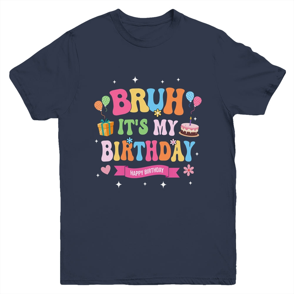 Awesome Bruh It's My Birthday For Kids Teens Party Funny Youth Shirt | siriusteestore