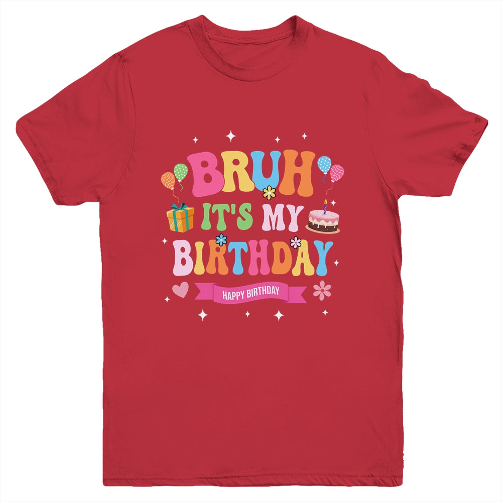 Awesome Bruh It's My Birthday For Kids Teens Party Funny Youth Shirt | siriusteestore