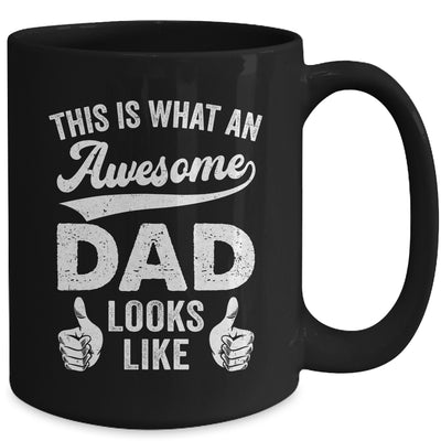 Awesome Father Dad Looks Like Fathers Day Christmas Birthday Mug | siriusteestore
