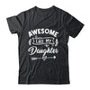 Awesome Like My Daughter Funny Fathers Day Dad Papa Shirt & Tank Top | siriusteestore