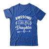 Awesome Like My Daughter Funny Fathers Day Dad Papa Shirt & Tank Top | siriusteestore