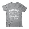 Awesome Like My Daughter Funny Fathers Day Dad Papa Shirt & Tank Top | siriusteestore