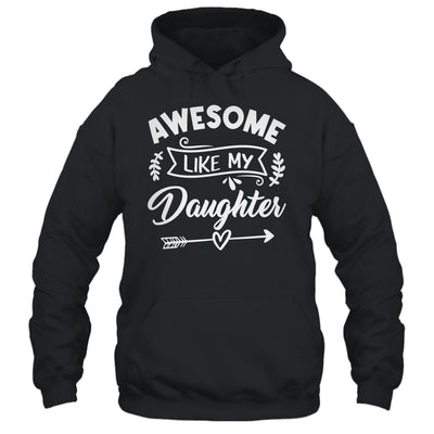 Awesome Like My Daughter Funny Fathers Day Dad Papa Shirt & Tank Top | siriusteestore