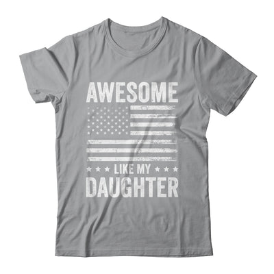 Awesome Like My Daughter Men Funny Fathers Day Dad Shirt & Hoodie | siriusteestore