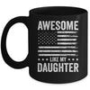 Awesome Like My Daughter Men Funny Fathers Day Dad Mug | siriusteestore