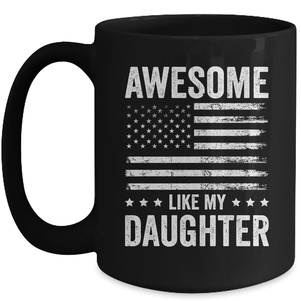 Awesome Like My Daughter Men Funny Fathers Day Dad Mug | siriusteestore