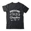 Awesome Like My Daughters Funny Fathers Day Dad Papa Shirt & Tank Top | siriusteestore