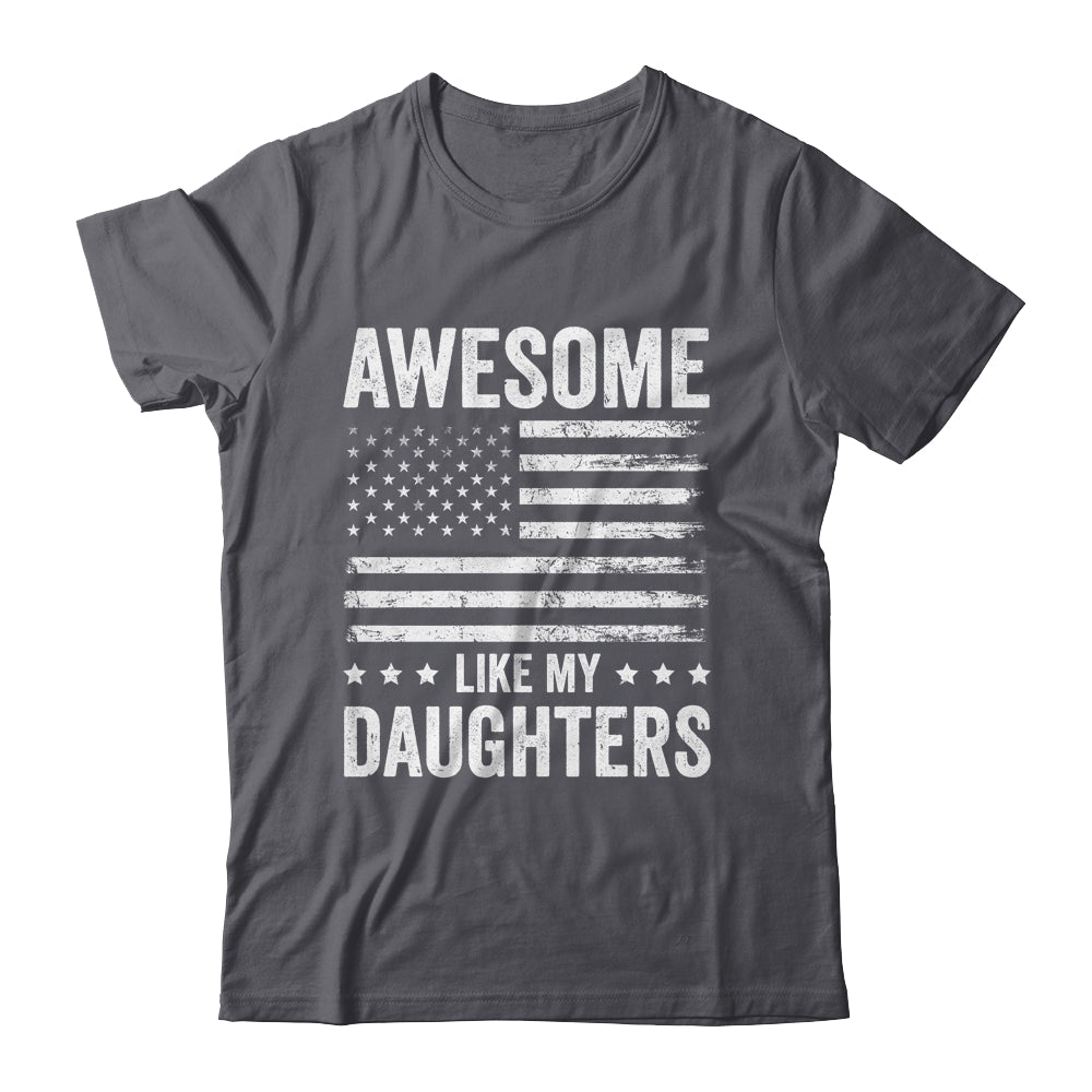 Awesome Like My Daughters Men Funny Fathers Day Dad Shirt & Hoodie | siriusteestore
