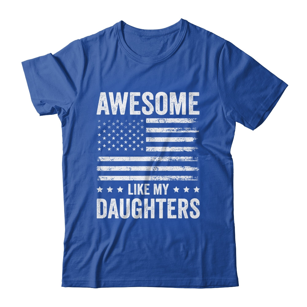 Awesome Like My Daughters Men Funny Fathers Day Dad Shirt & Hoodie | siriusteestore