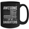 Awesome Like My Daughters Men Funny Fathers Day Dad Mug | siriusteestore