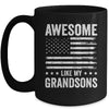 Awesome Like My Grandsons Men Funny Fathers Day Grandpa Mug | siriusteestore