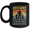 Awesome Like My Two Daughters Fathers Day Proud Dad Men Mug | siriusteestore