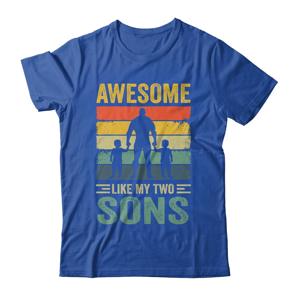 Awesome Like My Two Sons Fathers Day Proud Dad Men Shirt & Hoodie | siriusteestore