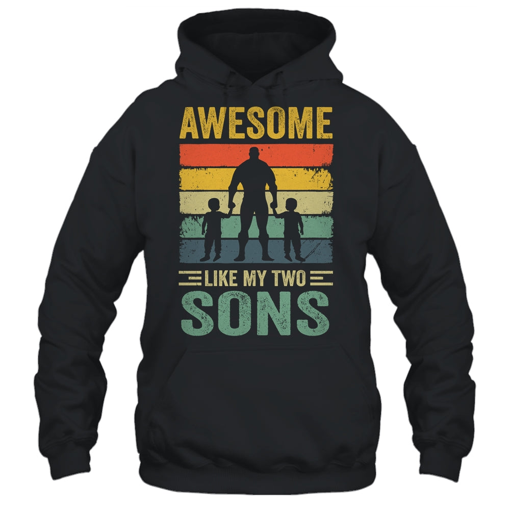 Awesome Like My Two Sons Fathers Day Proud Dad Men Shirt & Hoodie | siriusteestore